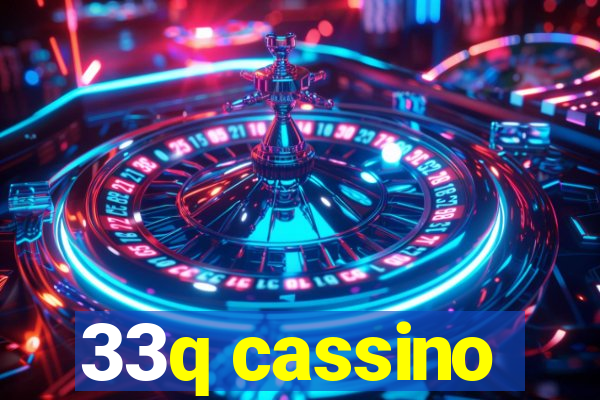 33q cassino